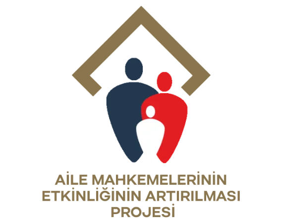 Aile Mahkemelerinin Etkinliğinin Artırılması Projesi